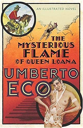 The Mysterious Flame of Queen Loana The Mysterious Flame of Queen Loana