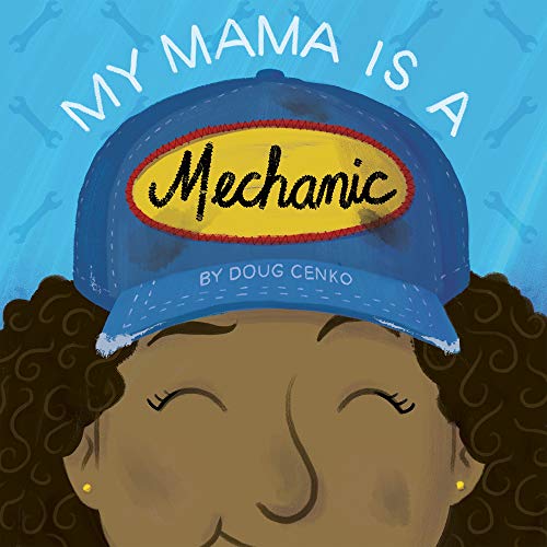 Image of My Mama Is a Mechanic