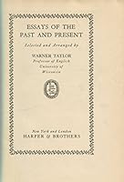 Essays of the past and present B0006D6UR8 Book Cover