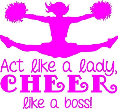 Cheerleading Wall Decal "Act Like a Lady, Cheer Like a Boss" | Cheerleader Girl's Bedroom Sticker | 20"x20"