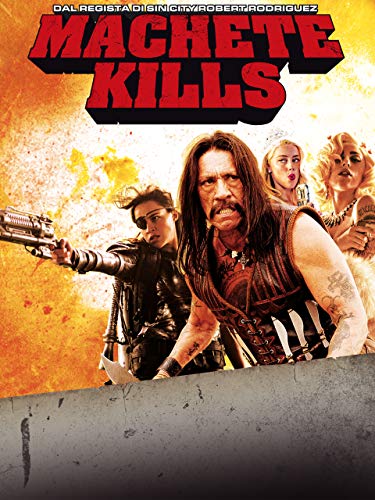  Machete Kills