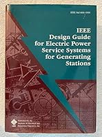 IEEE Std 666-1991, IEEE Design Guide for Electric Power Service Systems for Generating Stations 1559371455 Book Cover