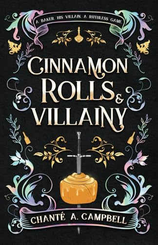 Cinnamon Rolls And Villainy: An Enemies To Lovers Fantasy Romance: 1