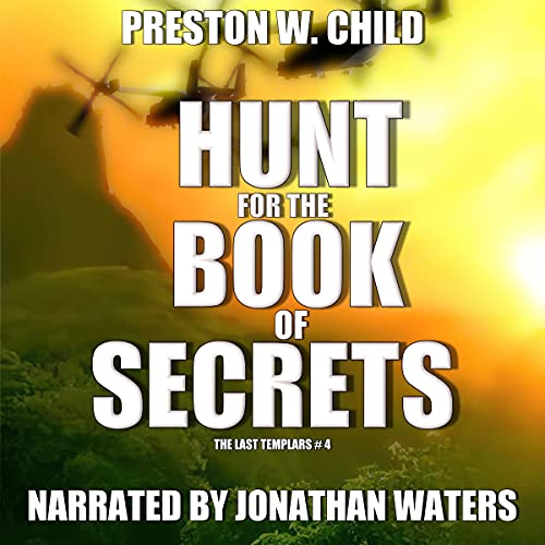 The Hunt for the Book of Secrets by Preston W. Child episode artwork