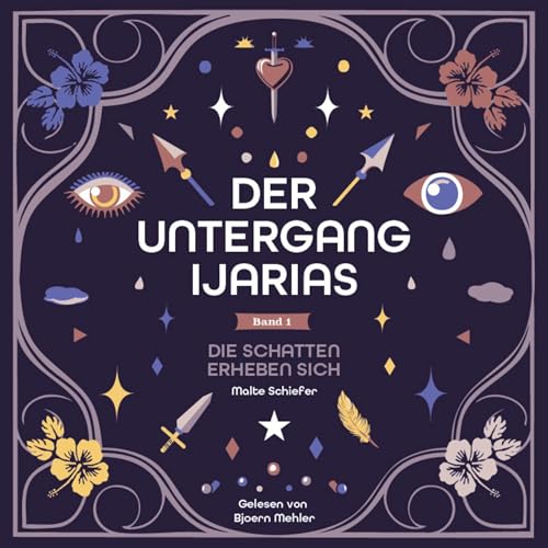 Page de couverture de Der Untergang Ijarias I - Die Schatten erheben sich