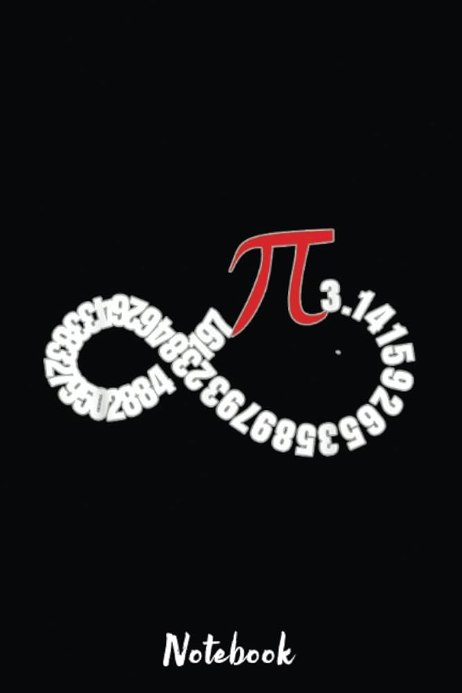 Pi Number 3.141 Infinity Funny Geek Gift: Blank Lined PI Day Notebook Gift 6x9 inchs, 110 Pages for Math Lover And Math Teacher Pi Day, Journaling ...