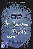 Cover zum Buch Midsummer Night's Love. Heimlich verl...
