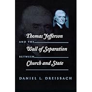 Thomas Jefferson and the Wall of Separation Between Church and State (Critical America)