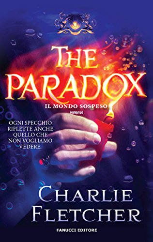 The Paradox. Il mondo sospeso (Fanucci Editore) The Paradox. Il mondo sospeso (Fanucci Editore)