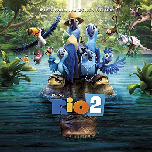 SOUNDTRACK RIO 2 Rio 2