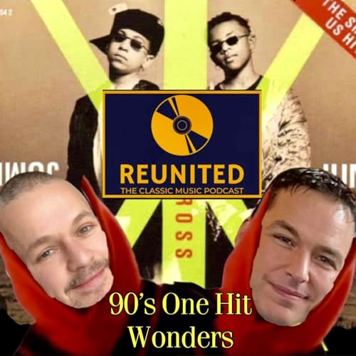Reunited 90's One Hit Wonders Podcast Por  arte de portada