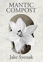 Mantic Compost 1732364796 Book Cover