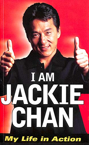 I am Jackie Chan: My Life in Action