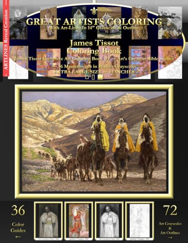  James Tissot Coloring Book: James Tissot Complete Art Coloring Book #2 - Art\'s Greatest Bible Scenes