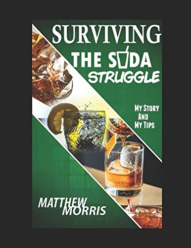 Surviving the Soda Struggle: My Story and My Tips