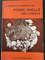 A Guide for Identifying Fossil Shells and Corals, 1986, 118 pages with 314 illustrations. B007WU4T0I Book Cover