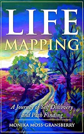 Life Mapping: A Journey of Self-Discovery and Path Finding