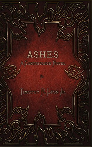 Ashes: A Contrivance Novel steampunk buy now online Ashes: A Contrivance Novel steampunk buy now online