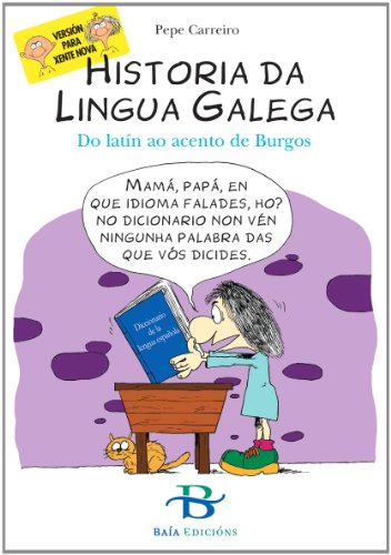 Portada de Historia da lingua galega: Do latín ao acento de Burgos