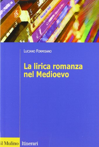 La lirica romanza del Medioevo La lirica romanza del Medioevo