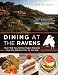 Dining at The Ravens: Over 150 Nourishing Vegan Recipes from the Stanford Inn by the Sea