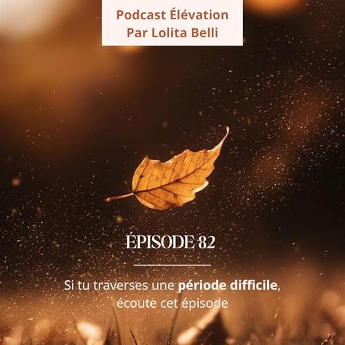 82. Si tu traverses une période difficile, écoute ça