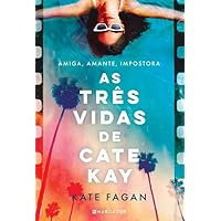 As Tr&ecirc;s Vidas de Cate Kay