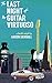 The Last Night of the Guitar Virtuoso (Kindle Single)