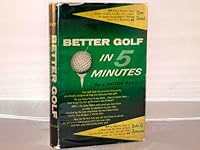 Better golf in 5 minutes B0007E6Z1W Book Cover