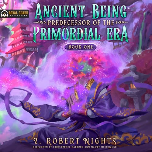 Ancient Being Predecessor of the Primordial Era Audiolivro Por Z. Robert Nights capa