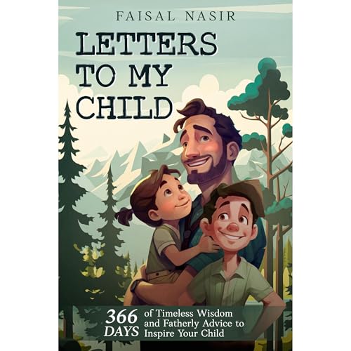 Letters to My Child by Faisal Nasir episode artwork