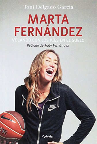 Marta Fernández. Volando con los pies en el suelo: 5 (Testimonio)