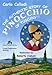 The Authentic Story of Pinocchio of Tuscany