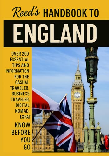 Reed's Handbook to England: A Practical Guide with Bite-Sized Ess...