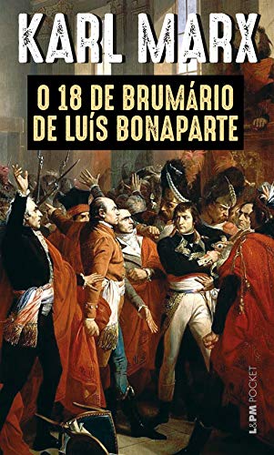 O 18 de Brumário de Luís Bonaparte