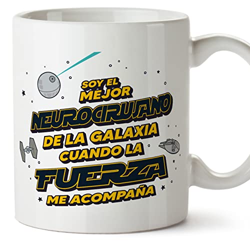 MUGFFINS Tazas para NEUROCIRUJANO hombre - En Español - Mejor de la Galaxia Cuando Fuerza me Acompaña - 11 oz / 330 ml - Regalo original y divertido