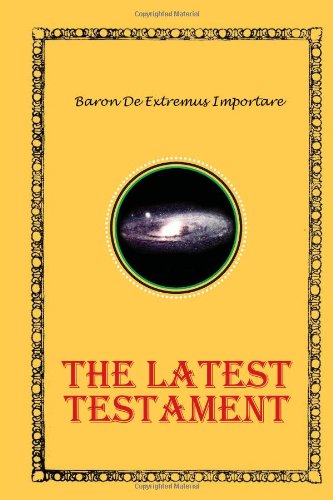 The Latest Testament