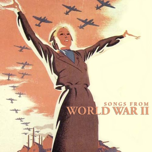 Play Songs from World War II by VARIOUS ARTISTS on Amazon Music Unlimited