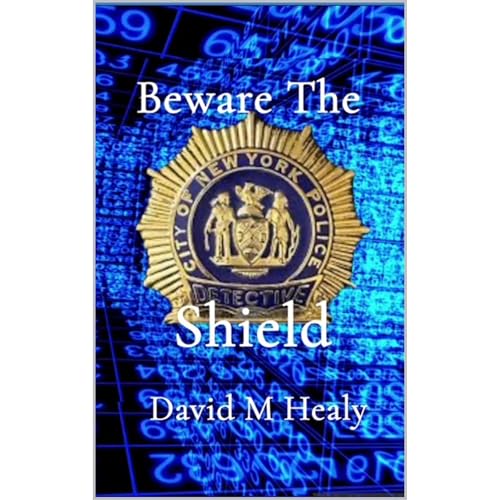 Beware The Shield Audiolibro Por David Healy arte de portada