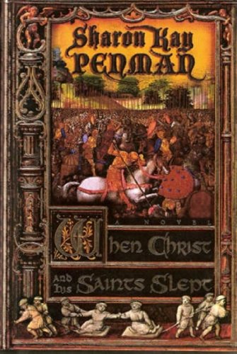 Cover of When Christ And His Saints Slept (Henry II & Eleanor of Aquitaine Book 1)