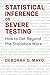 Statistical Inference as Severe Testing: How to Get Beyond the Statistics Wars