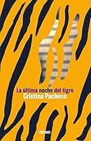 LA Ultima Noche Del Tigre / Last Night of the Tiger 9684931301 Book Cover