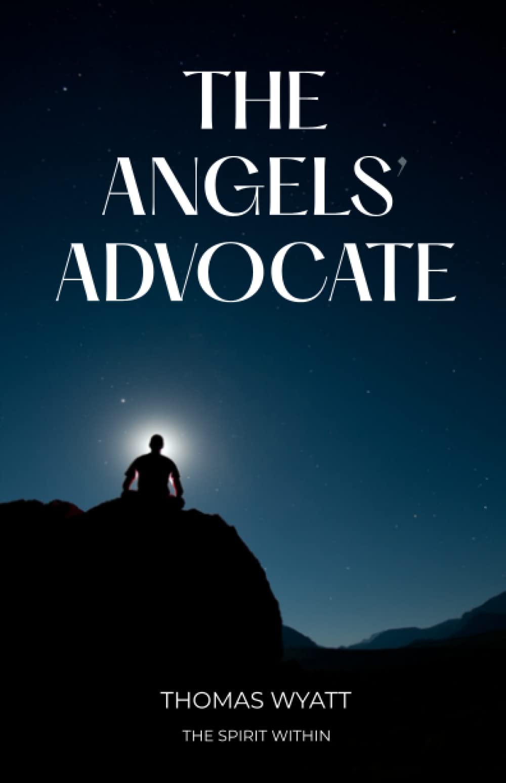 The Angels’ Advocate: The Spirit Within