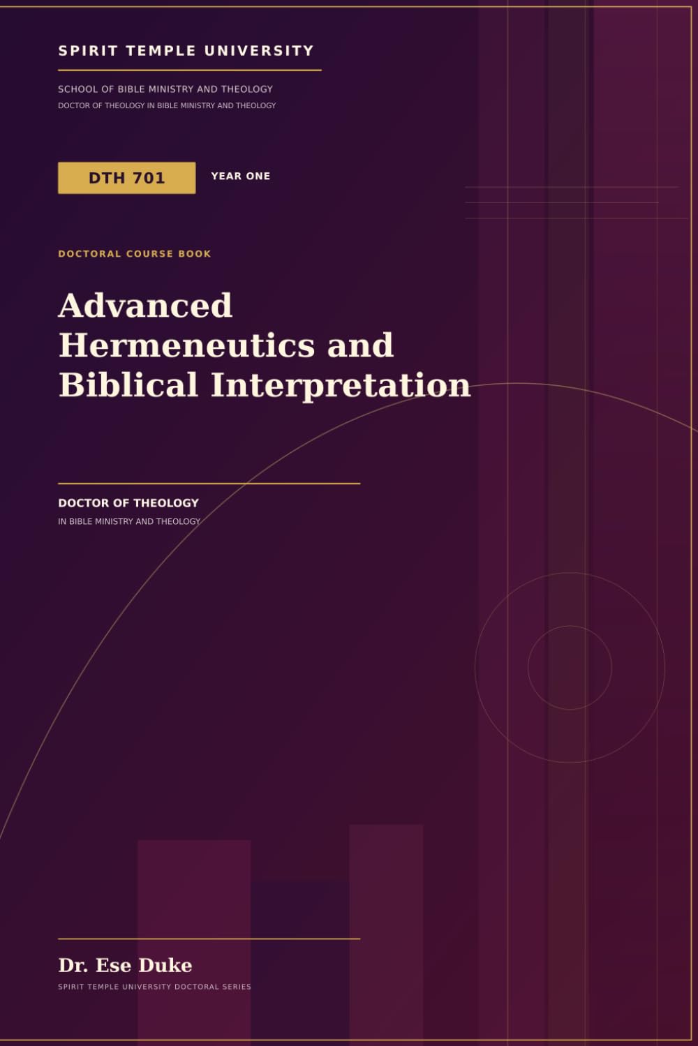 Advanced Hermeneutics and Biblical Interpretation