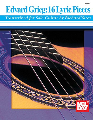 Edvard Grieg: 16 Lyric Pieces