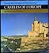 Castles of Europe (Great buildings of the world)