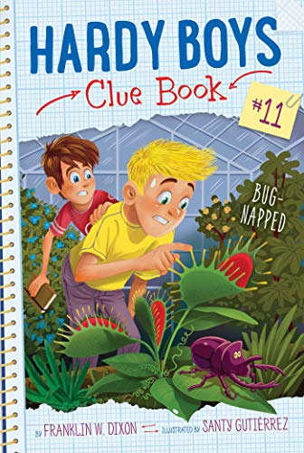 Bug-Napped (Hardy Boys Clue Book)