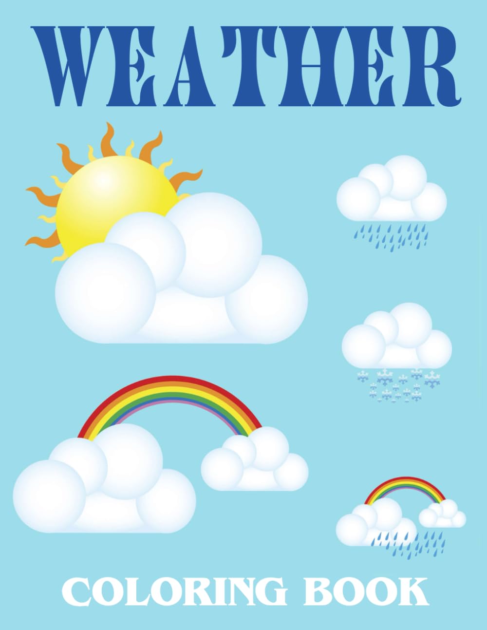 Weather Coloring Book: Spectacular Weather and Nature Scenes for Adults - Unique Adult Coloring Book