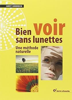 Pocket Book Bien voir sans lunettes, une méthode naturelle [French] Book