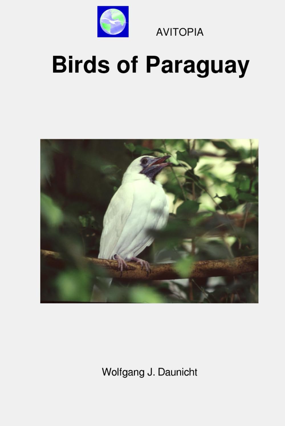 AVITOPIA - Birds of Paraguay      Hardcover – October 9, 2023